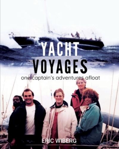 Cover for Eric Wiberg · Yacht Voyages (Paperback Book) (2021)