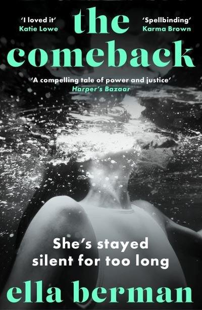 Cover for Ella Berman · The Comeback: A must-read for 2024 absolutely empowering, all-consuming, and thought-provoking novel (Taschenbuch) (2024)