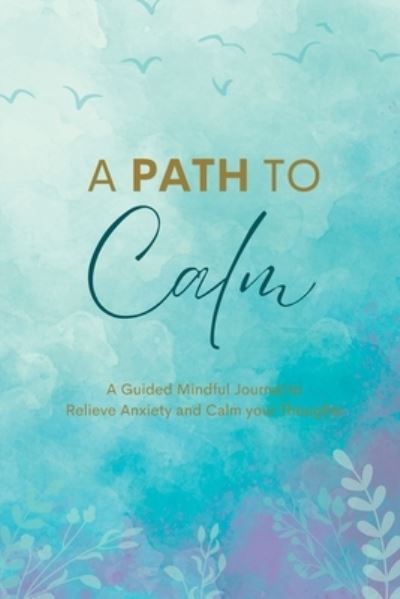 Cover for Maiya Wolf · Path to Calm (Book) (2023)