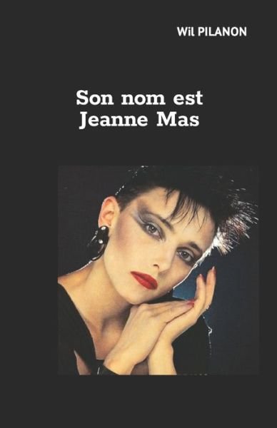 Cover for Wil Pilanon · Son nom est Jeanne Mas (Paperback Book) (2019)