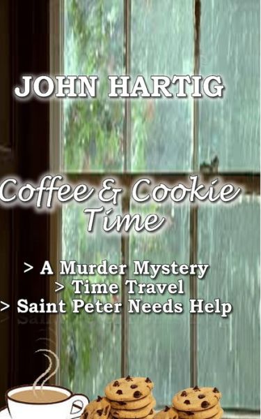 Cover for John Hartig · Coffee &amp; Cookie Time (Pocketbok) (2019)