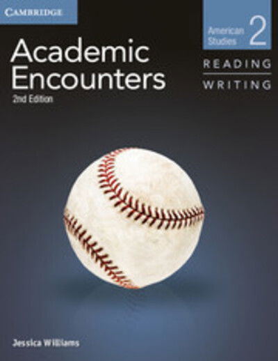 Cover for Jessica Williams · Academic Encounters Level 2 Student's Book Reading and Writing: American Studies (Paperback Book) [2 Revised edition] (2013)