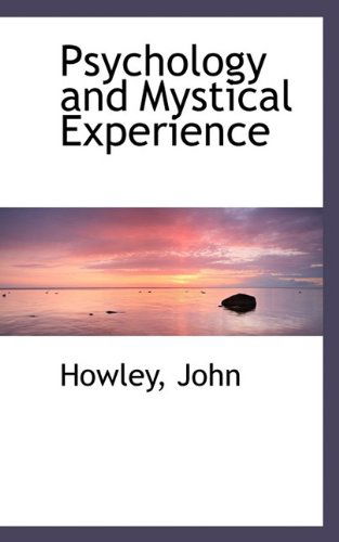 Cover for Howley John · Psychology and Mystical Experience (Paperback Book) (2009)