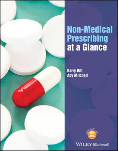 Cover for B Hill · Independent and Supplementary Prescribing At a Glance - At a Glance (Nursing and Healthcare) (Pocketbok) (2022)
