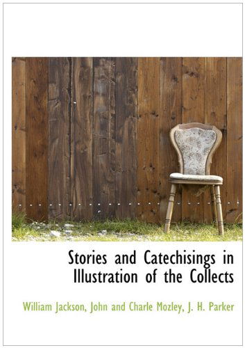 Cover for William Jackson · Stories and Catechisings in Illustration of the Collects (Hardcover Book) (2010)