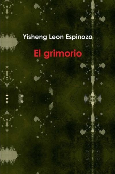 Cover for Yisheng Leon · Grimorio (Bog) (2014)