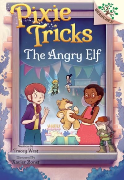 Cover for Tracey West · The Angry Elf: A Branches Book (Pixie Tricks #5) - Pixie Tricks (Inbunden Bok) (2022)