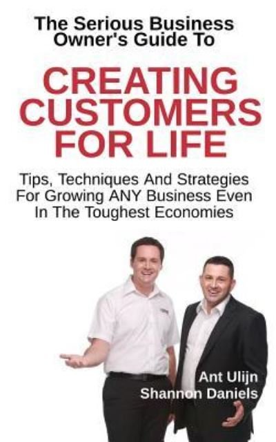 Cover for Ant Ulijn · Creating Customers For Life (Taschenbuch) (2016)