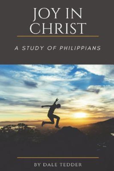 Cover for Dale Tedder · Joy In Christ (Paperback Book) (2018)