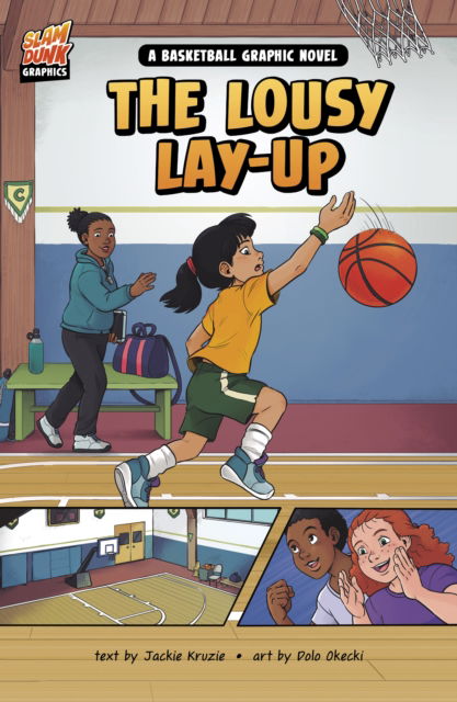 Cover for Jackie Kruzie · The Lousy Layup: A Basketball Graphic Novel - Slam Dunk Graphics (Taschenbuch) (2024)
