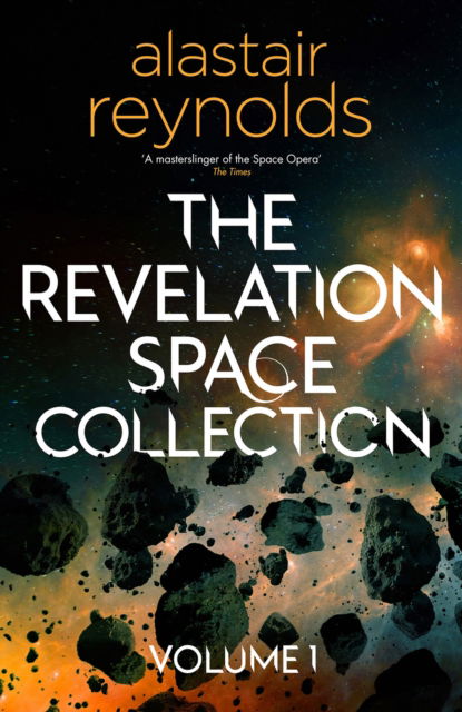 Cover for Alastair Reynolds · The Revelation Space Collection Volume 1 (Gebundenes Buch) (2025)