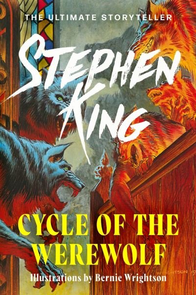 Cycle of the Werewolf - Stephen King - Libros - Hodder & Stoughton - 9781399723916 - 26 de diciembre de 2023