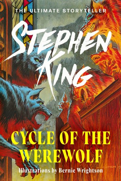 Cycle of the Werewolf - Stephen King - Bøger - Hodder & Stoughton - 9781399723916 - 26. december 2023