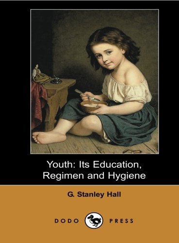 Cover for G. Stanley Hall · Youth: a Book on Youth by the Psychologist and Educator Who Pioneered American Psychology and Whose Interest Focused on Childhood Development. (Paperback Book) (2007)