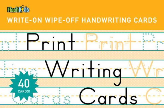 Print Writing Cards: Learning Cards - Flash Kids Editors - Books - Sterling Publishing Co Inc - 9781411478916 - December 6, 2016