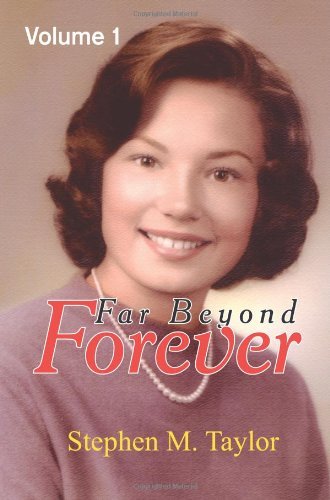 Cover for Stephen Taylor · Far Beyond Forever: Volume 1 (Paperback Book) (2005)
