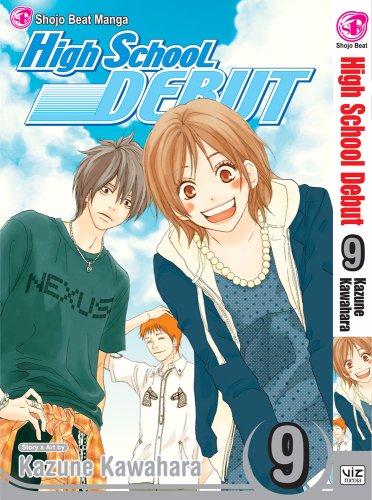 Cover for Kazune Kawahara · High School Debut, Vol. 9 (Paperback Book) (2009)