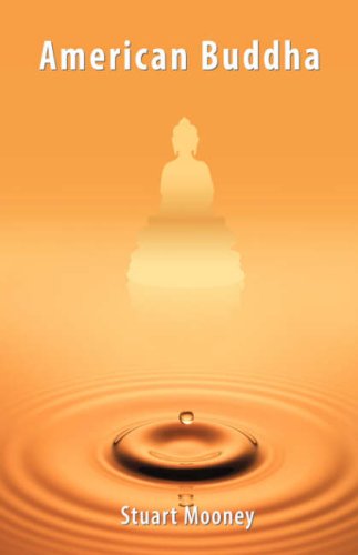 Cover for Stuart Mooney · American Buddha (Gebundenes Buch) (2007)