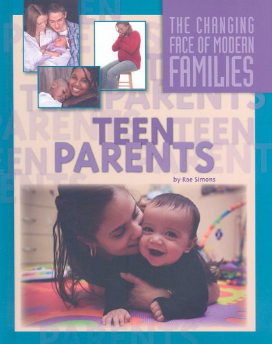 Cover for Rae Simons · Teen Parents (Changing Face of Modern Families) (Hardcover Book) (2009)