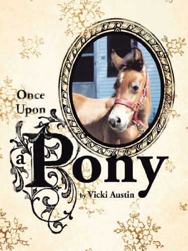 Cover for Vicki Austin · Once Upon a Pony (Paperback Book) (2011)