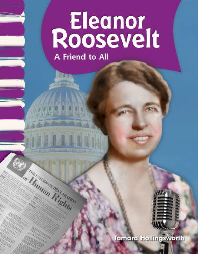 Cover for Tamara Hollingsworth · Eleanor Roosevelt: A Friend to All (Pocketbok) (2010)