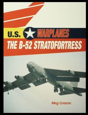 Cover for Meg Greene · The B-52 Stratofortress (Paperback Book) (2003)