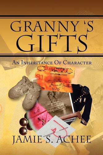 Cover for Jamie S. Achee · Granny's Gifts (Paperback Book) (2009)