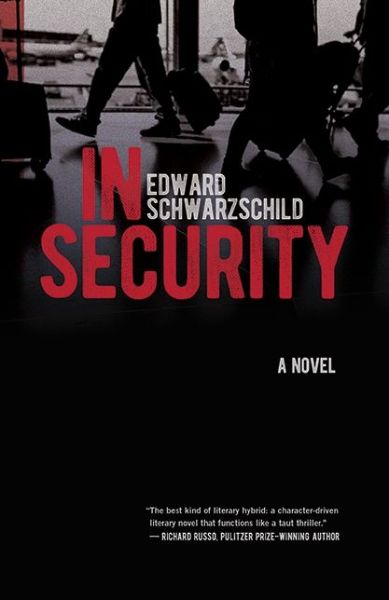 Cover for Edward Schwarzschild · In Security A Novel (Hardcover Book) (2020)