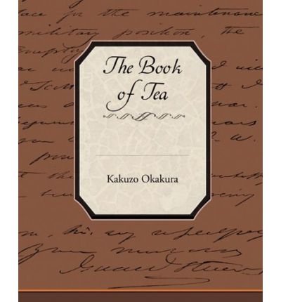 Cover for Kakuzo Okakura · The Book of Tea (Taschenbuch) (2009)