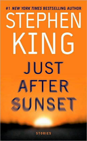 Cover for Stephen King · Just After Sunset (Pocketbok) (2009)