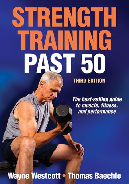 Cover for Wayne Westcott · Strength Training Past 50 (Paperback Book) [Third edition] (2015)