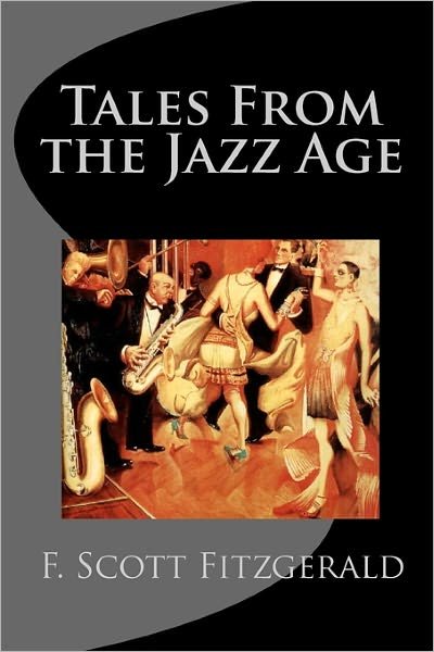 Cover for F Scott Fitzgerald · Tales from the Jazz Age (Paperback Bog) (2011)