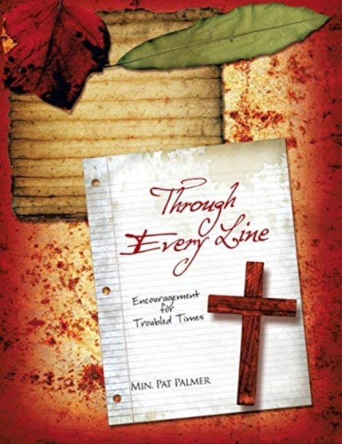 Cover for Min Pat Palmer · Through Every Line (Paperback Book) (2010)