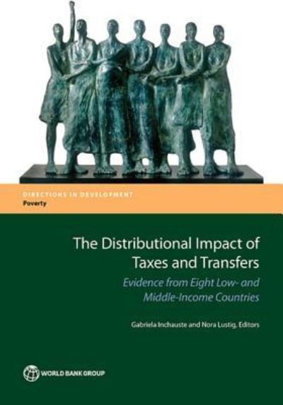 Cover for World Bank · The distributional impact of taxes and transfers: evidence from eight low- and middle-income countries - Directions in development (Taschenbuch) (2017)