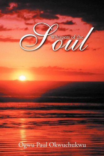 Cover for Ogwu Paul Okwuchukwu · Whispers of the Soul (Paperback Book) (2011)