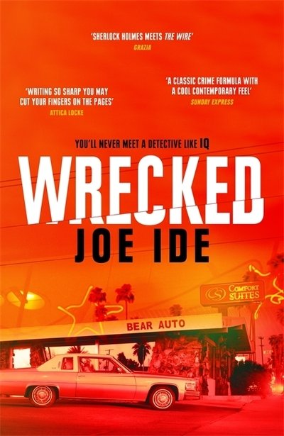 Cover for Joe Ide · Wrecked - IQ (Paperback Book) (2019)