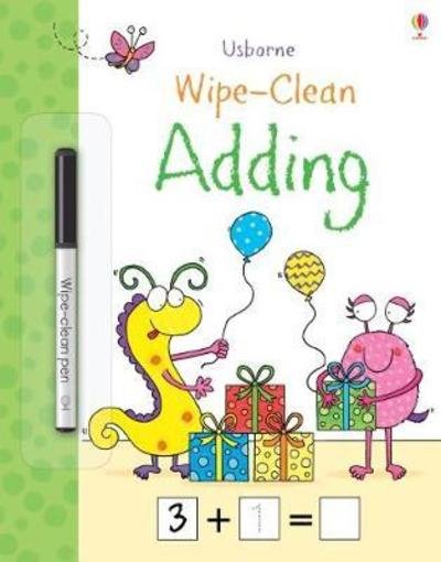 Wipe-Clean Adding - Wipe-Clean - Jessica Greenwell - Kirjat - Usborne Publishing Ltd - 9781474950916 - torstai 10. tammikuuta 2019