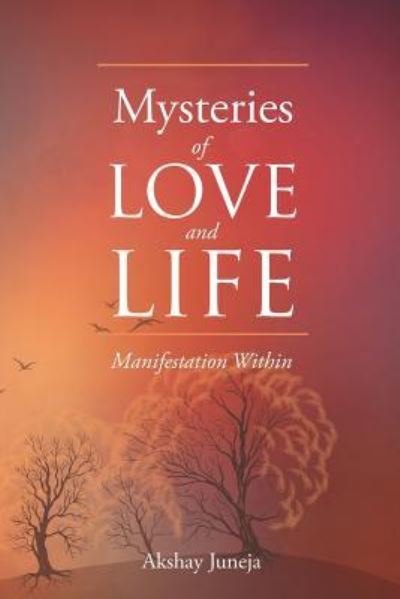 Cover for Akshay Juneja · Mysteries of Love and Life (Paperback Book) (2015)