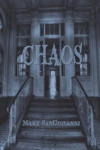 Cover for Mary Sangiovanni · Chaos (Paperback Bog) (2014)