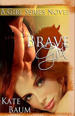 Cover for Kate Baum · Brave Girl (Paperback Book) (2013)