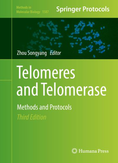 Telomeres and Telomerase: Methods and Protocols - Methods in Molecular Biology - - Books - Humana Press Inc. - 9781493968916 - March 21, 2017