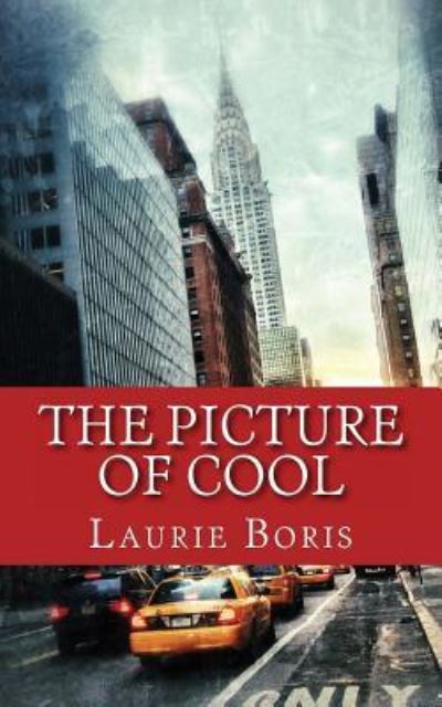 Cover for Laurie Boris · The Picture of Cool (Paperback Book) (2017)