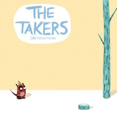 Cover for Dan Widdowson · The Takers (Pocketbok) (2014)