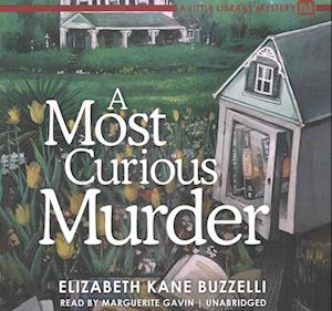 Cover for Elizabeth Kane Buzzelli · A Most Curious Murder Lib/E (CD) (2016)