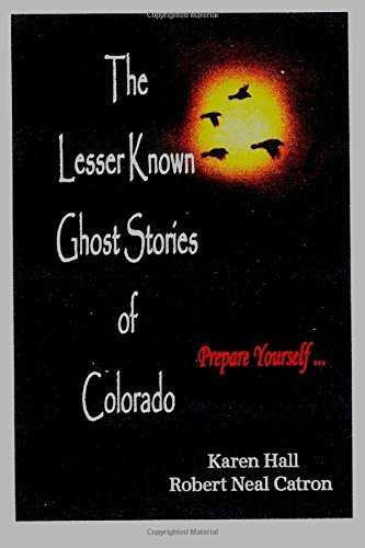 The Lesser Known Ghost Stories of Colorado Book 1 and 2 - Karen Hall - Kirjat - CreateSpace Independent Publishing Platf - 9781505304916 - sunnuntai 30. marraskuuta 2014