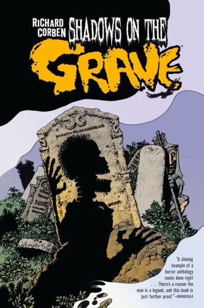 Cover for Richard Corben · Shadows On The Grave (Hardcover Book) (2018)