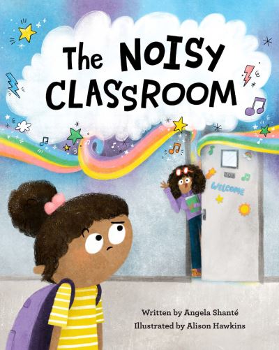 Cover for Hawkins SHANTE · Noisy Classroom (Book) (2020)