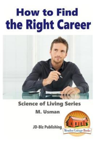 Cover for M. Usman · How To Find The Right Career (Taschenbuch) (2015)