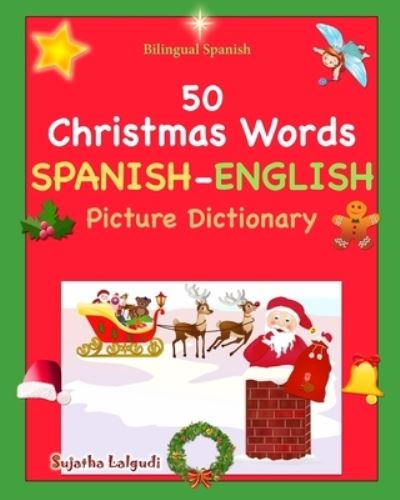 Bilingual Spanish - Sujatha Lalgudi - Books - Createspace Independent Publishing Platf - 9781519503916 - November 25, 2015