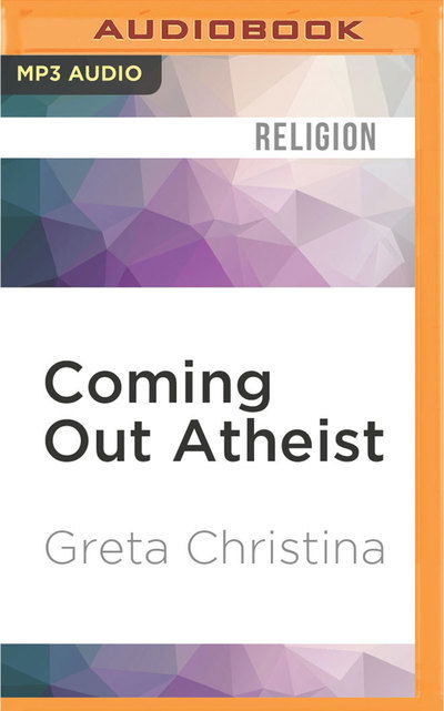 Cover for Greta Christina · Coming out Atheist (CD) (2016)